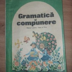 Gramatica si compunere. Manual pentru clasa a 4-a - Constanta Iliescu, Silvia Nichita