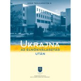 Ukrajna az eln&ouml;kv&aacute;laszt&aacute;s ut&aacute;n