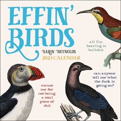 Effin&amp;#039; Birds 2023 Wall Calendar foto