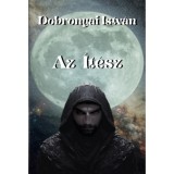 Az &Iacute;t&eacute;sz - Dobronyai Istv&aacute;n