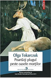 Cumpara ieftin Poarta-Ti Plugul Peste Oasele Mortilor, Olga Tokarczuk - Editura Polirom
