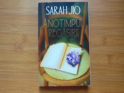 Sarah Jio -Anotimpul Regasirii foto