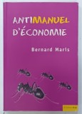 ANTIMANUEL D'ECONOMIE par BERNARD MARIS, 2002