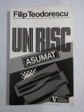 UN RISC ASUMAT Timisoara decembrie 1989 - FILIP TEODORESCU
