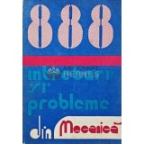 888 intrebari si probleme din mecanica - 1979 - Ilie Constantinescu (AE126)