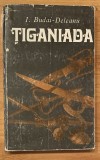 Tiganiada de Ion Budai-Deleanu, 1973