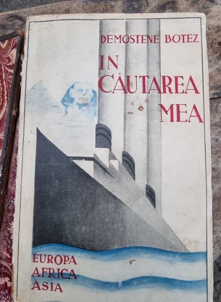 Demostene Botez - In cautarea mea. (cu dedicatie de la autor)