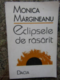 Monica Margineanu - Eclipsele de rasarit DEDICATIE SI AUTOGRAF