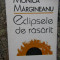 Monica Margineanu - Eclipsele de rasarit DEDICATIE SI AUTOGRAF