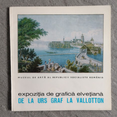 EXPOZITIA GRAFICA ELVETIANA - URS GRAF VALLOTTON - 1981 BUCURESTI - MUZEU ARTA