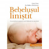 Bebelusul linistit. Cea mai eficienta metoda de a-i oferi bebelusului un somn linistit, Gary Ezzo, Dr. Robert Bucknam, Paralela 45