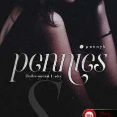 Pennies - Pennyk - Dollár-sorozat 1. - Pepper Winters