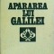 Octavian Paler - Apararea lui Galilei. Dialog despre prudenta si iubire