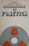 Introducere in Fonetica - Al. Rosetti, Aurelian Lazaroiu, Editura Stiintifica 1982, Romana, Coperta Cartonata