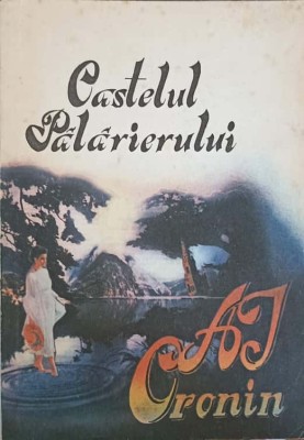 CASTELUL PALARIERULUI-A.J. CRONIN-164064 foto