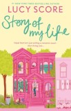 Story Of My Life : A perfectly sweet and spicy fake-dating small-town romance, SAS Gardners EU