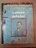 LUMEA ARTELOR , 1999