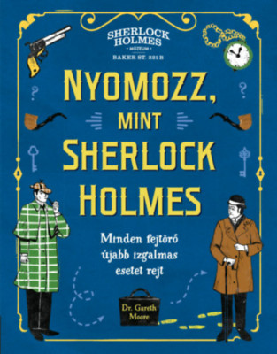 Nyomozz, mint Sherlock Holmes - Dr. Gareth Moore foto