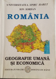 Rom&acirc;nia - Geografie umană și economică - ION Iordan