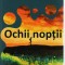 Ochii noptii - Cristian Mladin, Ed. Biscara, 2023