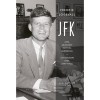 JFK - A fi&uacute;, aki egy&uuml;tt nőtt fel Amerik&aacute;val - A fiatalkori &eacute;vek (1917-1956) - Fredrik Logevall
