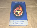 JOHN CASE - INTAIUL CALARET AL APOCALIPSEI cartonata