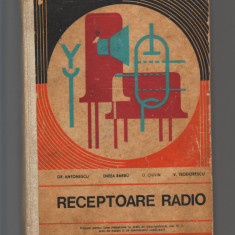 C9694 RECEPTOARE RADIO - GR. ANTONESCU, BARBU, CIULIN, MANUAL LICEE INDUSTRIALE