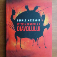 Istoria generala a diavolului - Gerald Messadie