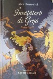 Invatatorii de grija: Salvatorii - Alex Donovici