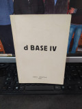 D BASE IV, editura Mirton, Timișoara 1991, 011