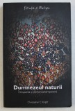 DUMNEZEUL NATURII - INTRUPARE SI STIINTA CONTEMPORANA de CHRISTOPHER C. KNIGHT , 2009
