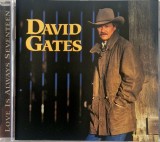 David Gates &lrm;&ndash; Love Is Always Seventeen NM / NM [ cd ] country rock Dicovery, SUA, 1994