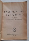 Falsificatorii Istoriei &ndash; PMR 1948 &ndash; broșură propagandă sovietică, originală