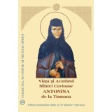 Viata si Acatistul Sfintei Cuvioase Antonina de la Tismana