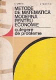 Metode de matematica moderna pentru economie. Culegere de probleme