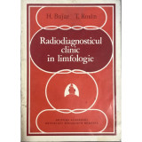 H. Bujar - Radiodiagnosticul clinic &icirc;n limfologie (editia 1980)