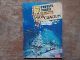 7 povesti , poezii si un gand bun pentru sfanta saptamana a lui Mos Craciun ,1990