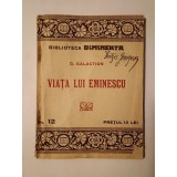 G. Galaction - Viața lui Eminescu (Biblioteca Dimineața)