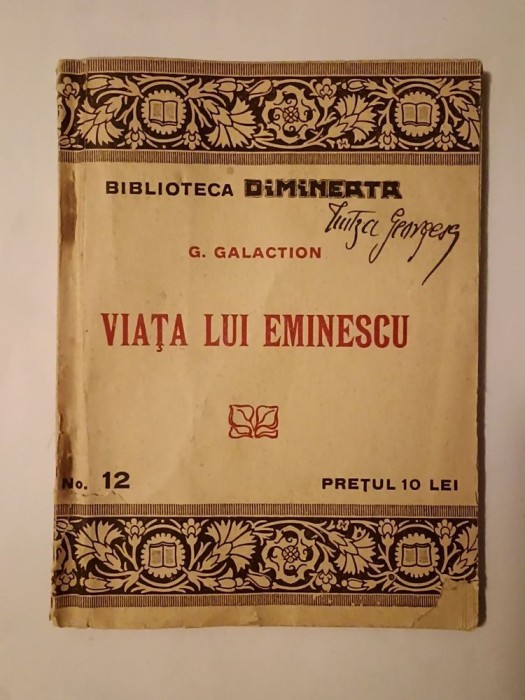 G. Galaction - Viața lui Eminescu (Biblioteca Dimineața)