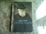 L&#039;AUTOBIOGRAPHIE - CHARLES DARWIN (CARTE IN LIMBA FRANCEZA)