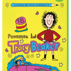 Povestea Lui Tracy Beaker, Jacqueline Wilson - Editura Art