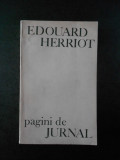 EDOUARD HERRIOT - PAGINI DE JURNAL