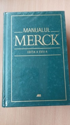MANUALUL MERCK DE DIAGNOSTIC SI TRATAMENT. EDITIA A XVIII-A foto