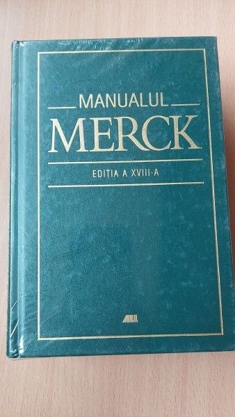 MANUALUL MERCK DE DIAGNOSTIC SI TRATAMENT. EDITIA A XVIII-A