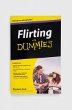 John Wiley &amp; Sons Inc carte Flirting For Dummies, E Clark