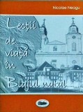 Nicolae Neagu - Lectii de viata in Blajul natal