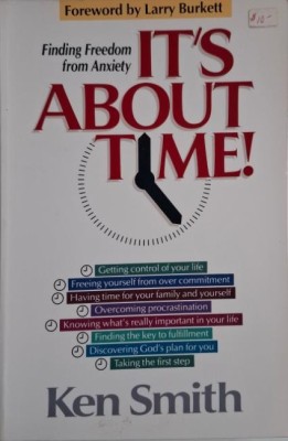 It&amp;#039;s About Time. Finding Freedom from Anxiety &amp;ndash; Ken Smith foto