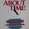 It&#039;s About Time. Finding Freedom from Anxiety &ndash; Ken Smith