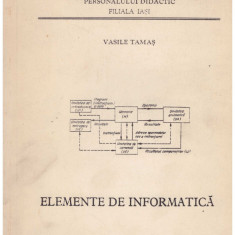 Vasile Tamas - Elemente de informatica - 129896