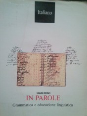Claudio Venturi - In parole. Grammatica e educazione linguistica (Editia: 1995) foto